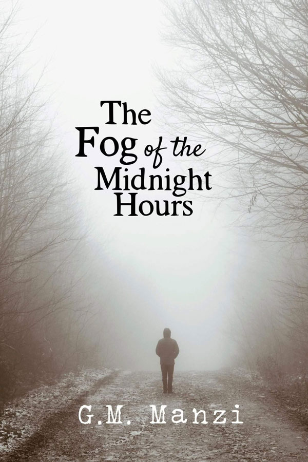 The Fog of the Midnight Hours