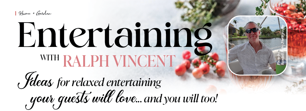 Entertaining with Ralph Vincent